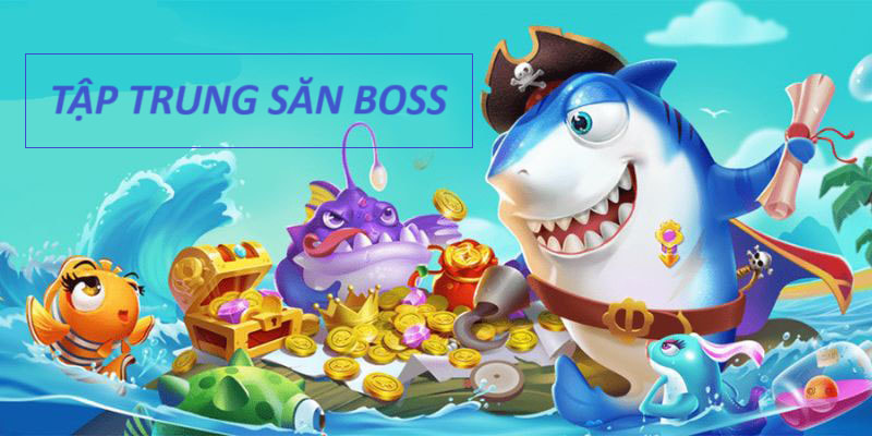 Hạ gục boss lớn