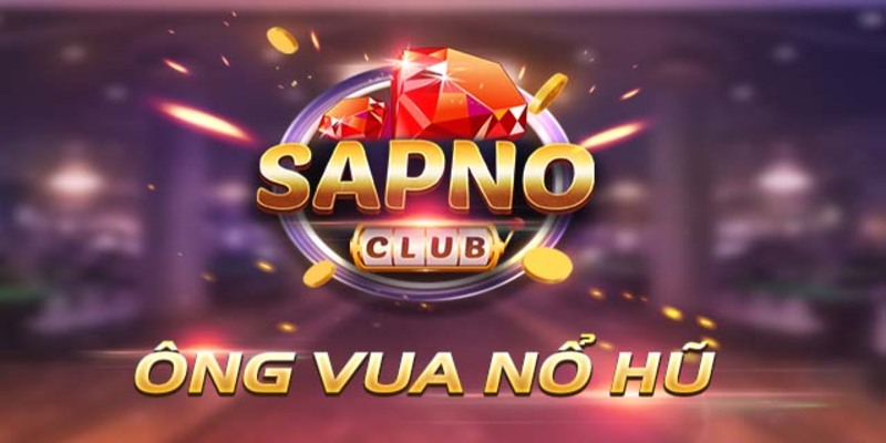 SAPNO CLUB sở hữu đa dạng ưu điểm nổi trội trên thị trường