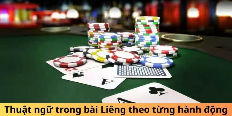 Thuật ngữ trong bài Liêng theo từng hành động